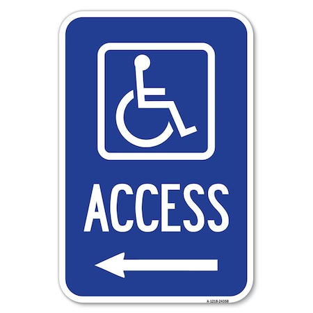 Signmission Safety Sign, 12 in Height, Aluminum, 24358 A-1218-24358